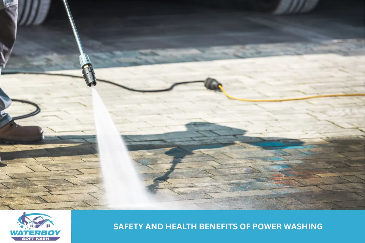 Safety and Health Benefits of Power Washing