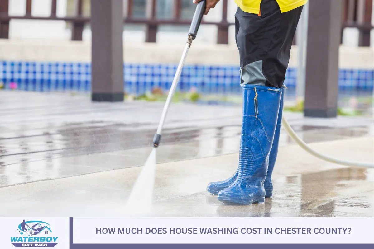How Much Does House Washing Cost in Chester County?