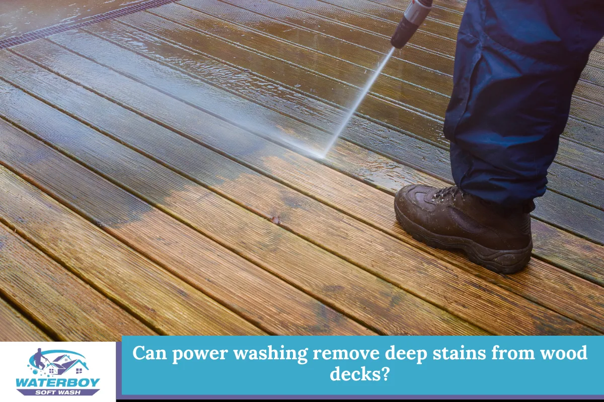 Can power washing remove deep stains from wood decks?