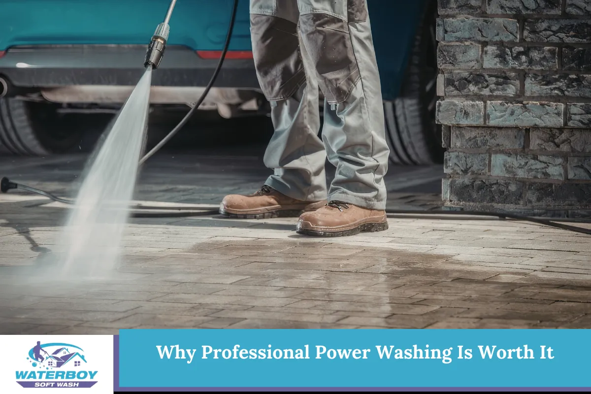Why Professional Power Washing Is Worth It